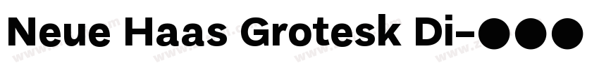 Neue Haas Grotesk Di字体转换
